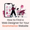 How to Find a Web Designer for Your eCommerce Website