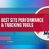 The Best Tools to Track Website Performance and User Behaviour