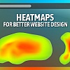 How to Use Heatmaps to Improve Your Website’s Design