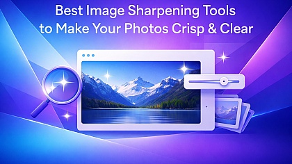 11 Best Image Sharpening Tools to Make Your Photos Crisp & Clear 11 Best Image Sharpening Tools to Make Your Photos Crisp & Clear