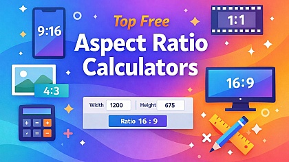 Top 8 Aspect Ratio Calculators Online (Free & Accurate) Top 8 Aspect Ratio Calculators Online (Free & Accurate)