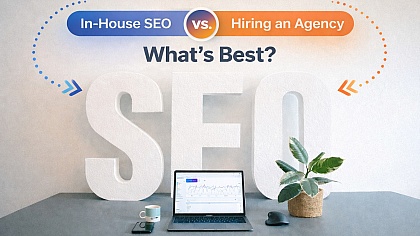 In-House SEO vs. Hiring an Agency: What's Best? In-House SEO vs. Hiring an Agency: What's Best?