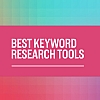 Top Keyword Research Tools to Rank Higher on Google: Boost Your SEO Game